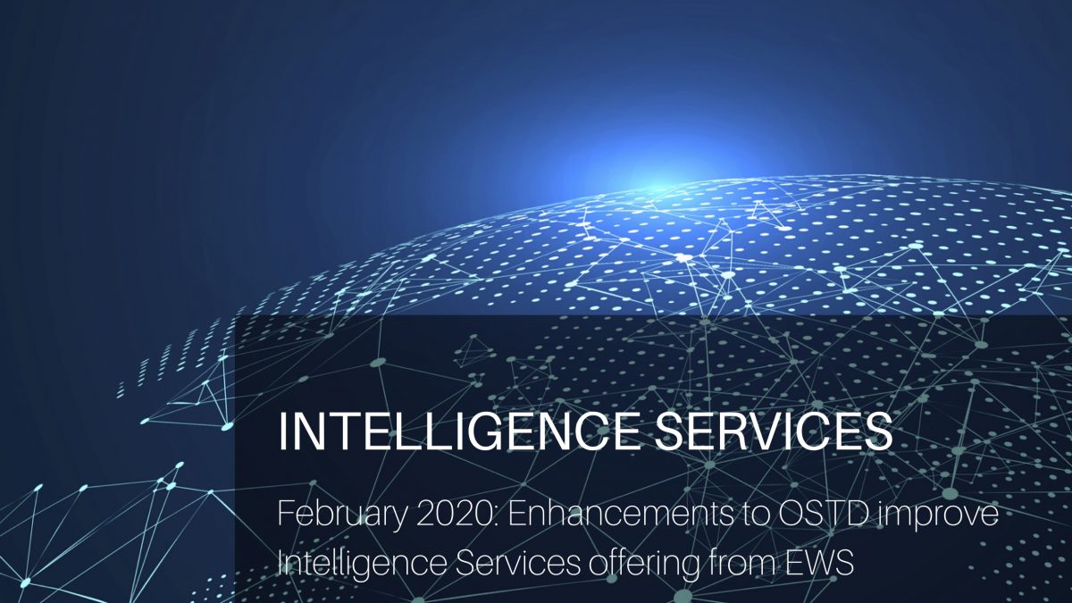 Enhancements to OSTD improve Intelligence Services offering from EWS